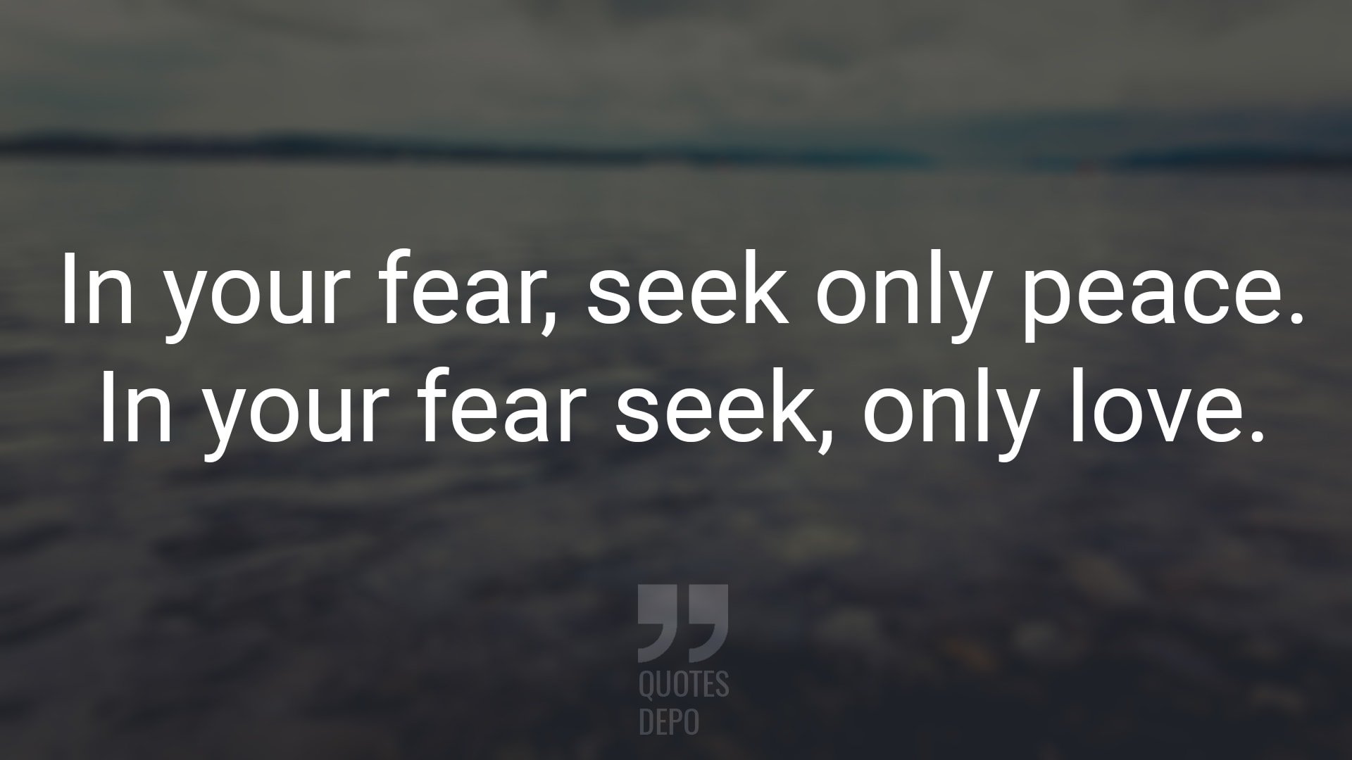 In Your Fear