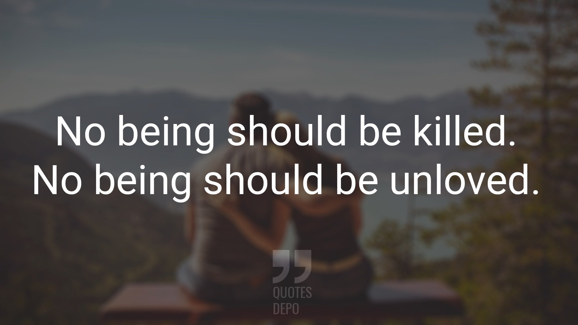 No Being Should Be Killed