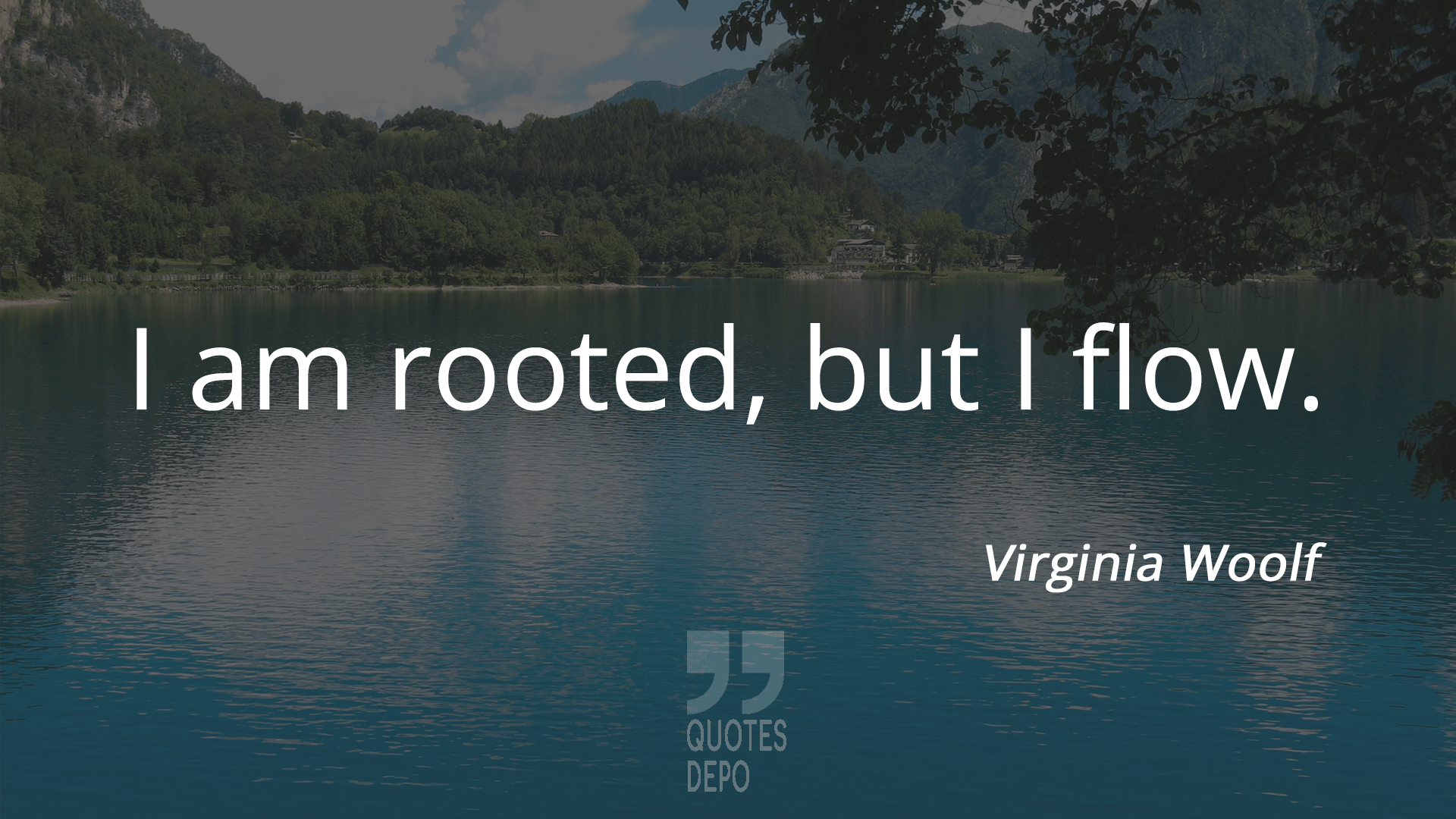 i am rooted but I flow - virginia woolf quotes