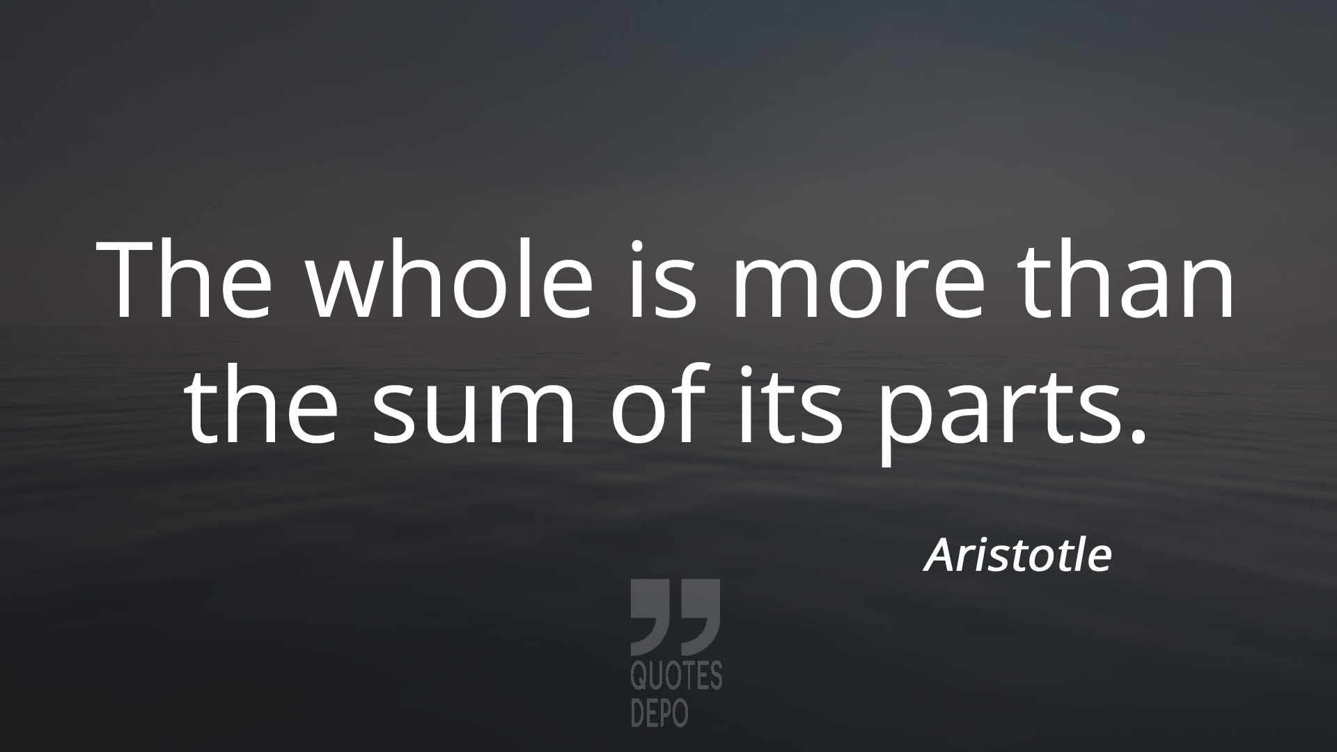 the whole is more than the sum of its parts - aristotle quotes