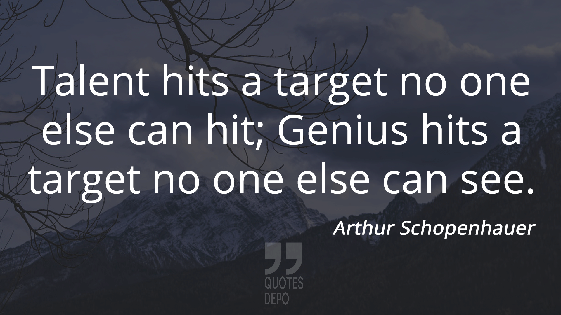 talent hits a target - arthur schopenhauer quotes